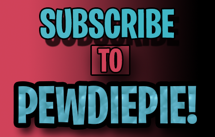 SUBSCRIBE TO PEWDIEPIE! small promo image