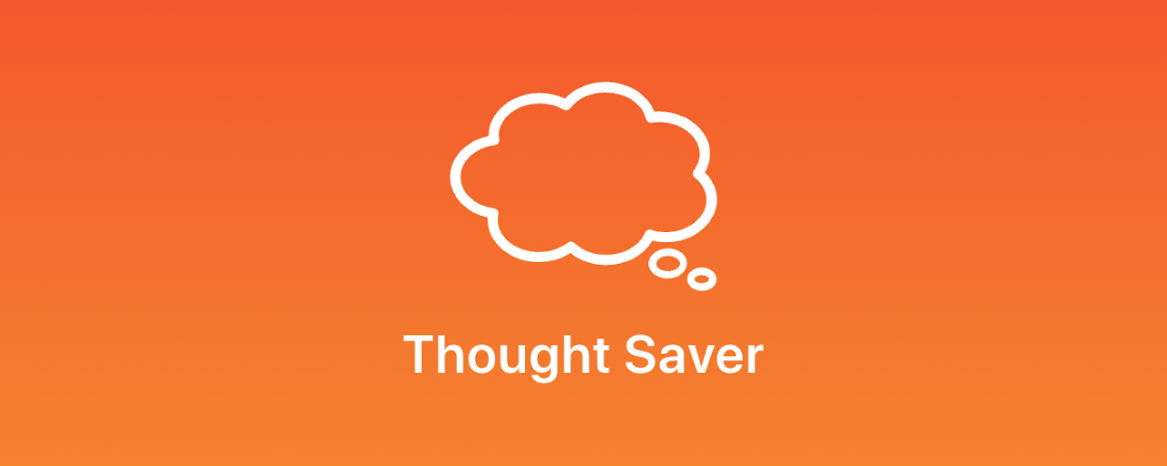 Thought Saver Preview image 2