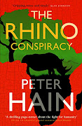 Peter Hain's 'The Rhino Conspiracy' is an epic tale of corruption, collusion and courage set in contemporary SA.