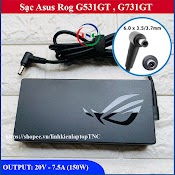 Sạc Laptop Asus Rog G531Gt G731Gt G531 G571 Output 20V - 7.5A - 150W Chân Kim Kích Thước Đầu Sạc 6.0*3.7Mm