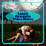 Cover Image of Herunterladen Latest Romantic Video Status 1.0 APK