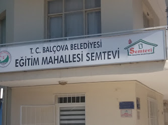 Balçova Belediyesi Eğitim Mahallesi Semtevi