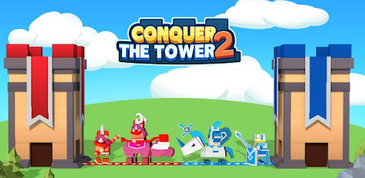 Conquer the Tower 2: War Games