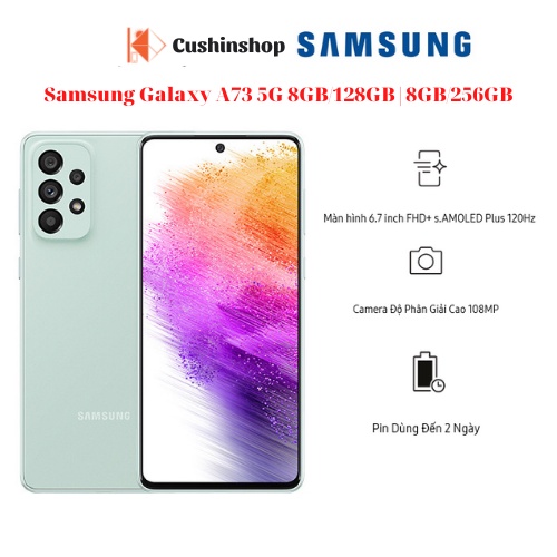 Điện Thoại Samsung Galaxy A73 5G 8Gb/128Gb | 8Gb/256Gb - Hàng Chính Hãng