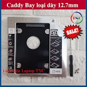 Khay Ổ Cứng Laptop Caddy Bay Dày 12.7Mm Chuẩn Sata 3.0