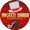 Angrezi Dhaba, Link Square Mall, Bandra West, Mumbai logo