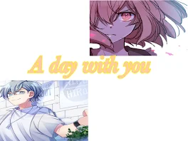 A day with you（君との一日）