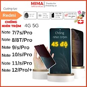 Kính Cường Lực Chống Nhìn Trộm Xiaomi Redmi Note 7 7S 7 Pro 8 Pro 9 9S 10 10S 11 11S 12 Pro Promax Full Màn Chống Xước