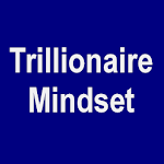 Trillionaire Mindset - How to Grow Your Wealth Apk