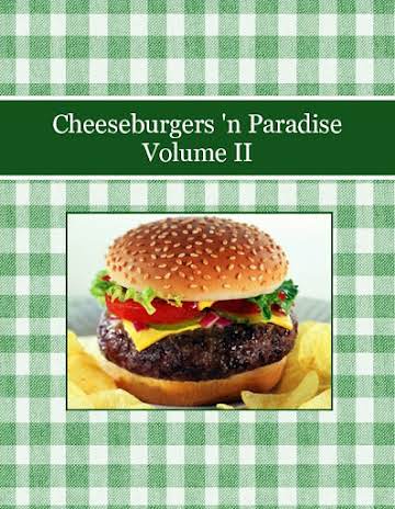 Cheeseburgers 'n Paradise Volume II