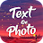 Text on Photo - Text to Photo icon