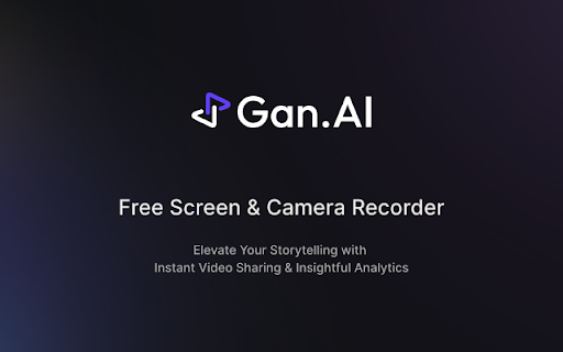 Gan.AI - Free Screen & Camera Recorder