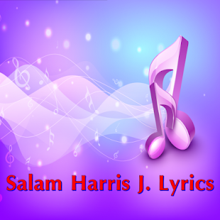 How to download Salam Harris J. Lyrics 1.0 mod apk for bluestacks