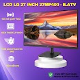 Màn Hình Máy Tính Giá Rẻ Lcd Lg 27 Inch 27Mp400 - B.atv 75Hz Chính Hãng Lg - Bh Chính Hãng 36 Tháng Toàn Quốc.