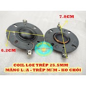 Côn Loa Trép Đôm 25.5Mm Càng To - Màng Lụa - Trép Mềm Không Chói - Coil Loa Treble