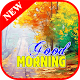 Download Good Morning For PC Windows and Mac 1.1