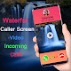 Download Waterfall Caller Screen-Video Incoming Call For PC Windows and Mac 1.0