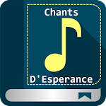 Cover Image of Herunterladen Chants D'Esperance 0.0.5 APK