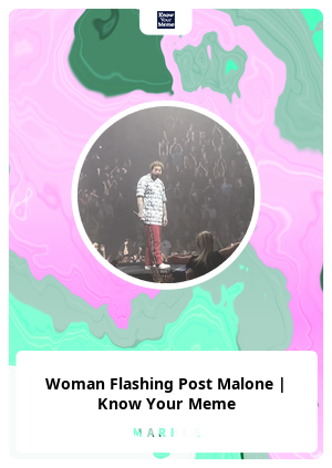 Woman flashing post malone