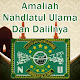 Download Amaliah Nahdlatul Ulama dan Dalilnya For PC Windows and Mac 1.0