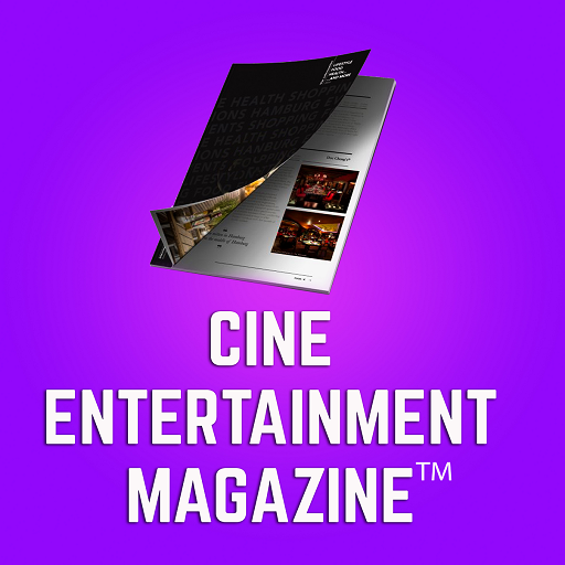 Cine Entertainment Magazine