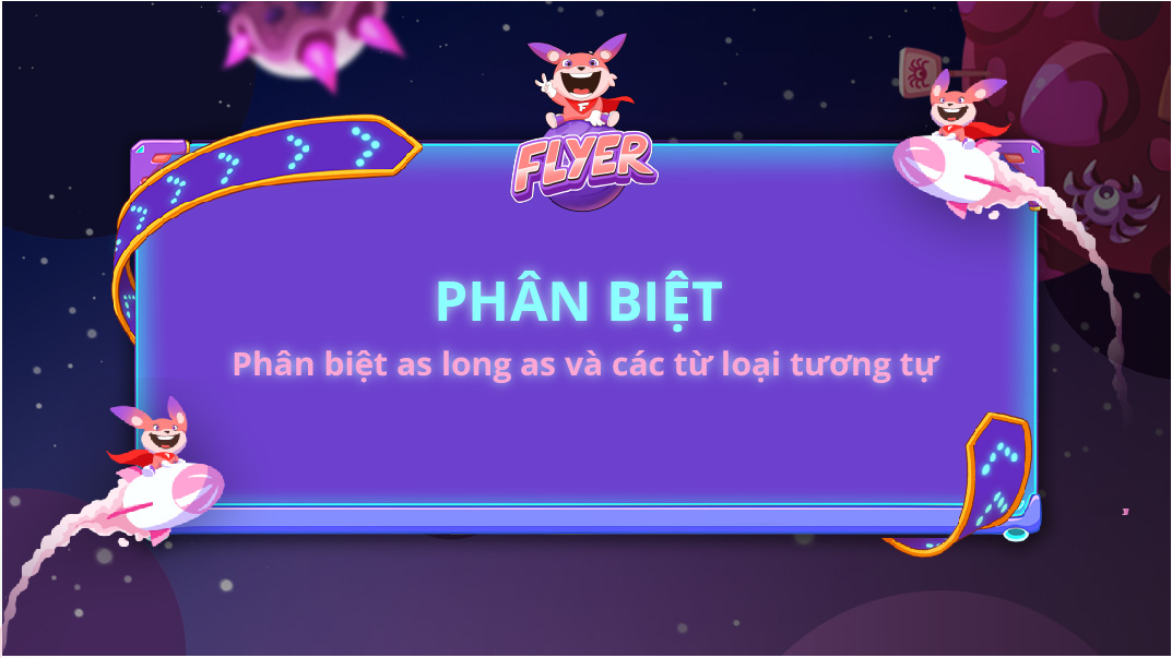 Phân biệt as long as