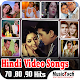 Download Hindi Video Songs - Best of 70s 80s 90s 00s For PC Windows and Mac 1.0