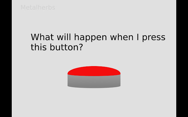 Will You Press The Button?