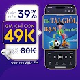 [Tôi Tài Giỏi, Bạn Cũng Thế] Voiz Fm - Voucher Nghe Sách Nói