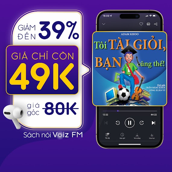 [Tôi Tài Giỏi, Bạn Cũng Thế] Voiz Fm - Voucher Nghe Sách Nói