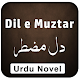 Download Dil-e-Muzttar Urdu Novel Full For PC Windows and Mac 1.0