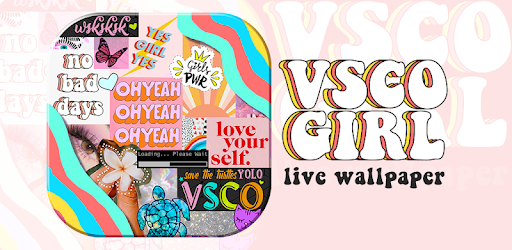 VSCO Girl Live Wallpaper on Windows PC Download Free - 1.0 -  com.VSCOGirlLiveWallpaper4KHD