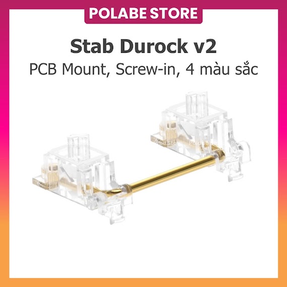 Stab Durock V2 Hàng Xịn Chính Hãng Durock Stab Pcb Mount Stab Bàn Phím Cơ Screw - In Stabilizer Bàn Phím - Polabe Store