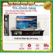 Smart Tivi Tcl 32 Inch L32S62T < Chính Hãng Bh:24 Tháng Tại Nhà Toàn Quốc > - Mới 100%