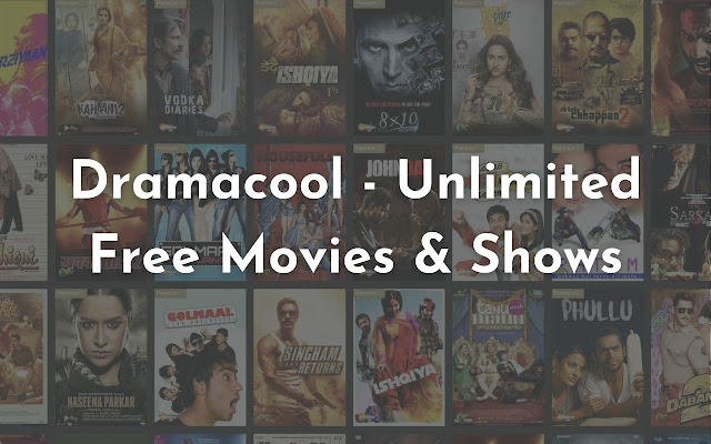 Dramacool - Unlimited Free Movies & Shows