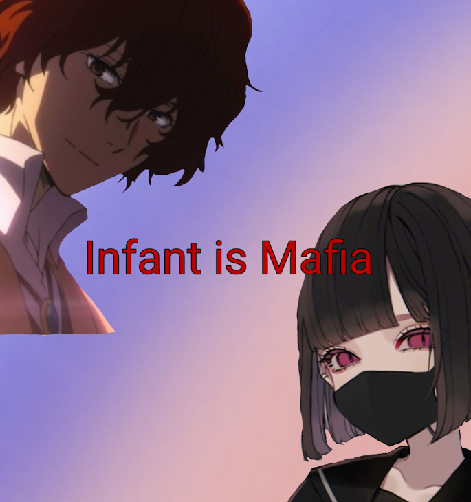 「Infant is Mafia」のメインビジュアル