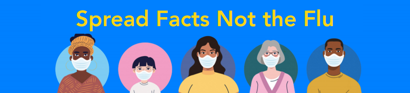 People with masks - Spread Facts Not Flu