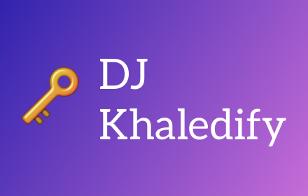 DJ Khaledify small promo image