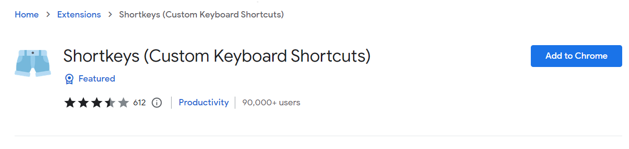 Shortkeys (Custom Keyboard Shortcuts) extension in the Chrome Web Store.