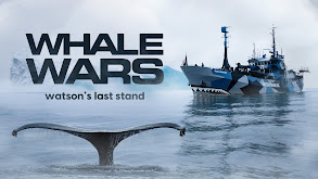 Whale Wars: Watson's Last Stand thumbnail