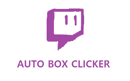 Twitch Auto box clicker