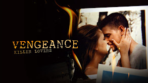 Vengeance: Killer Lovers thumbnail