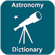 Download Astronomy Dictionary For PC Windows and Mac 1.0