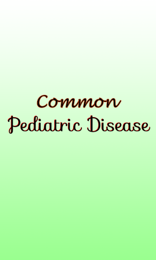 Common Pediatric Disease