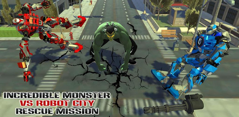 Incredible Monster VS Robot City Rescue Mission