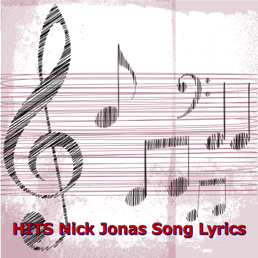 HITS Nick Jonas Song Lyrics