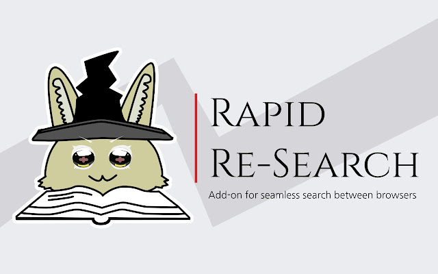 Rapid Re-Search