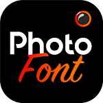 Cover Image of Télécharger Photofont Text Over Photo 1.8.4 APK