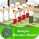 Download Belajar Sholat Fardu&Sunnah For PC Windows and Mac 1.0