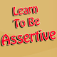 Download Learn To Be Assertive For PC Windows and Mac v1.0